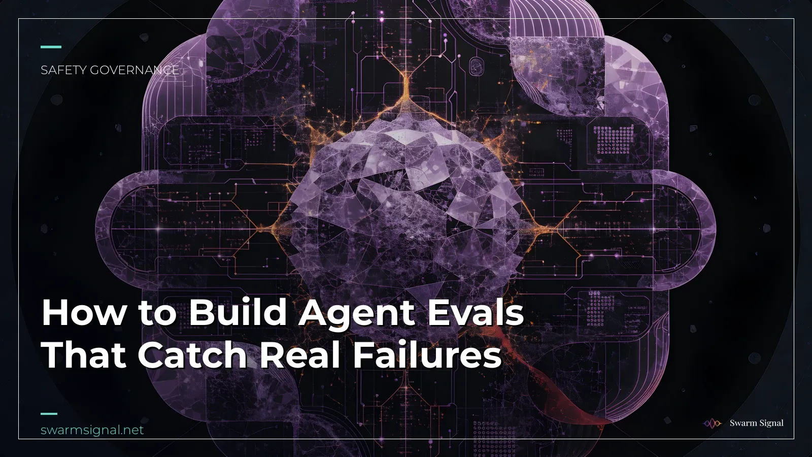 How to Build Agent Evals That Catch Real Failures