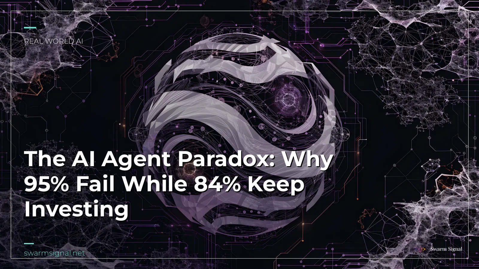 The AI Agent Paradox: Why 95% Fail While 84% Keep Investing