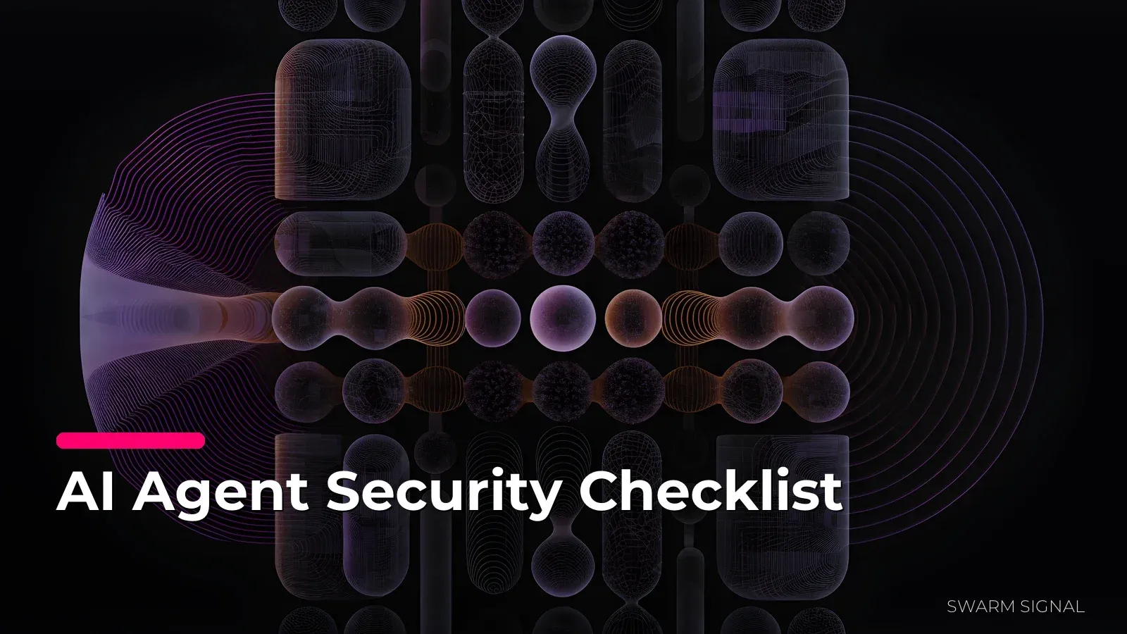 AI Agent Security Checklist
