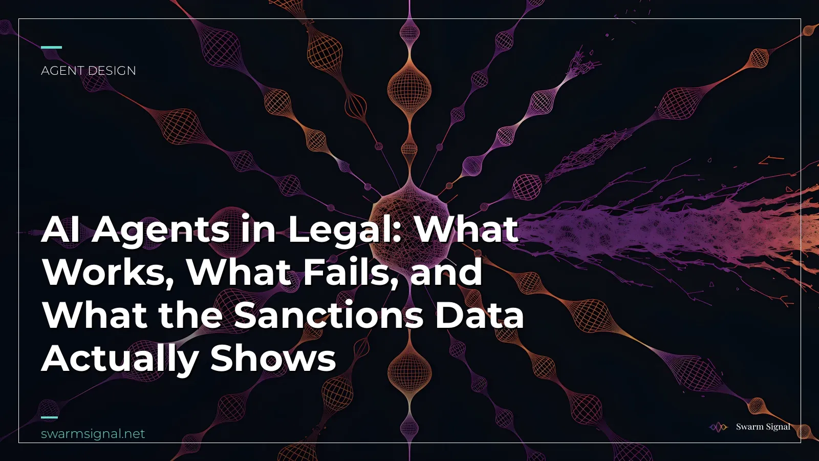AI Agents in Legal: What Works, What Fails, and What the Sanctions Data Actually Shows