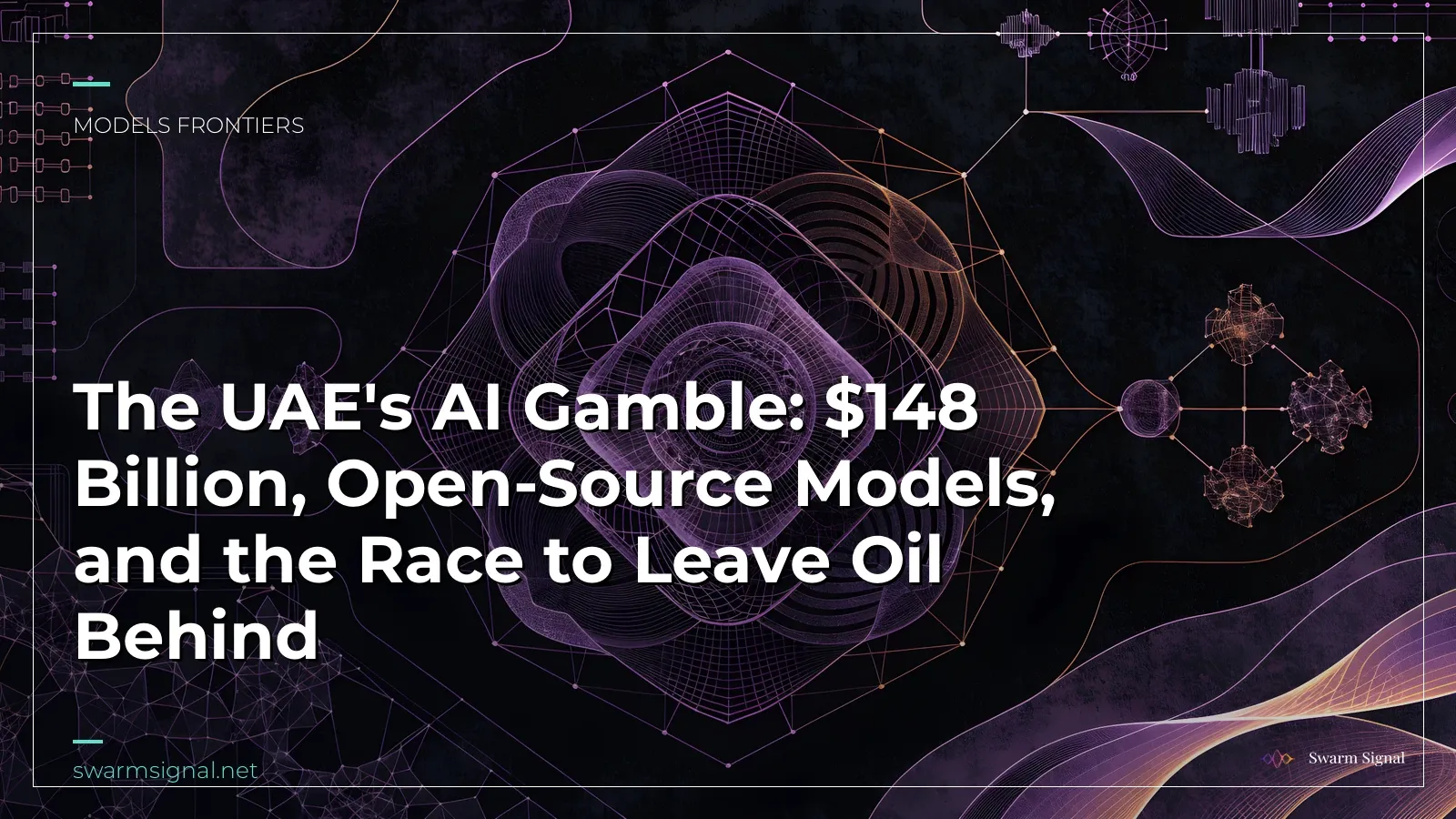 The UAE's AI Gamble: $148 Billion, Open-Source Models, and the Race to Leave Oil Behind