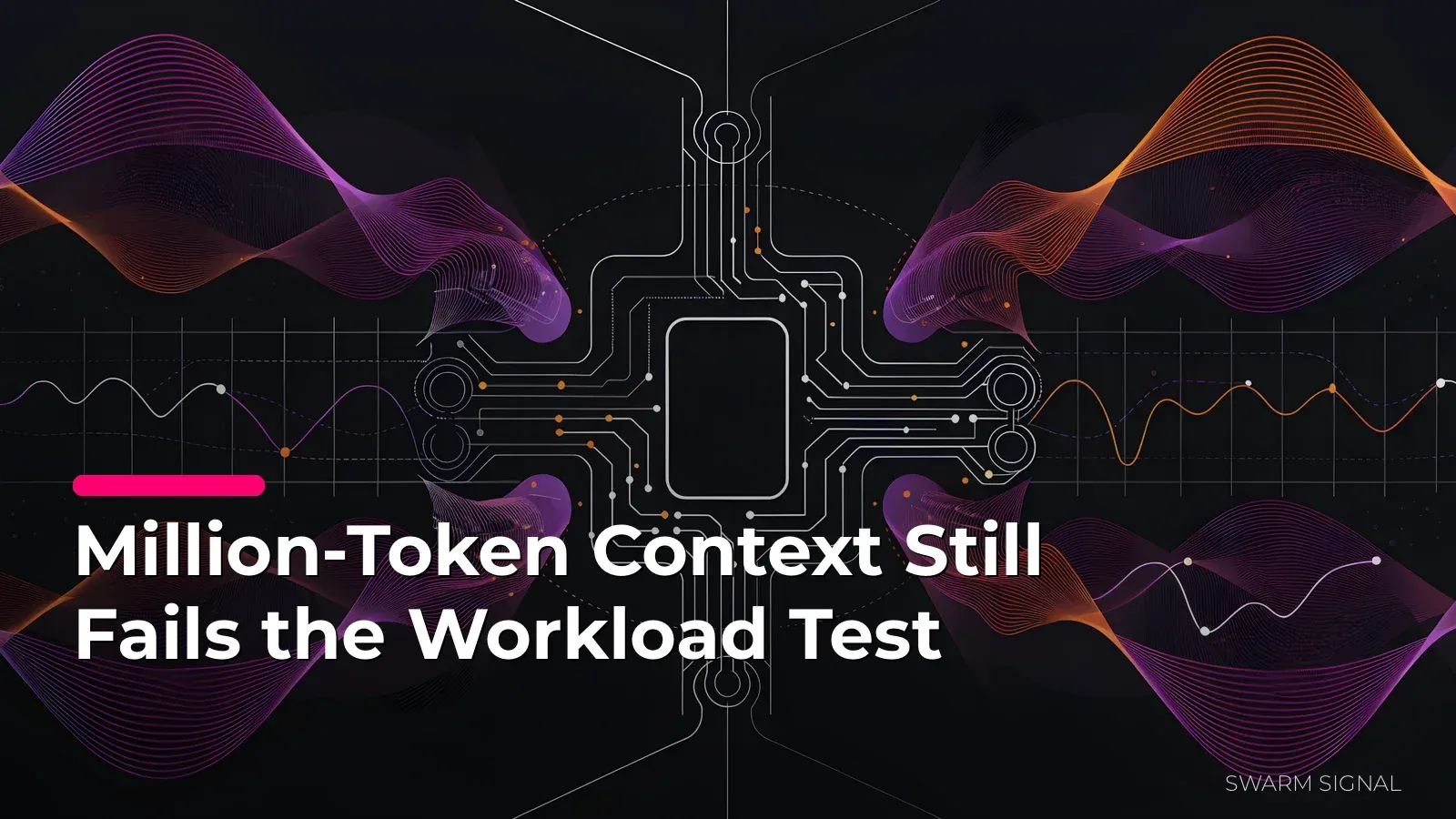 Million-Token Context Still Fails the Workload Test