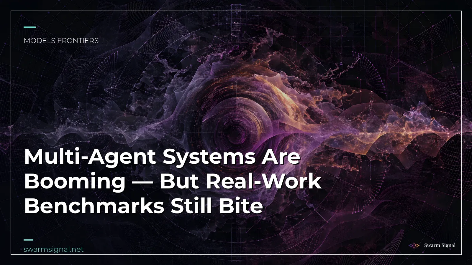 Multi-Agent Systems Are Booming — But Real-Work Benchmarks Still Bite