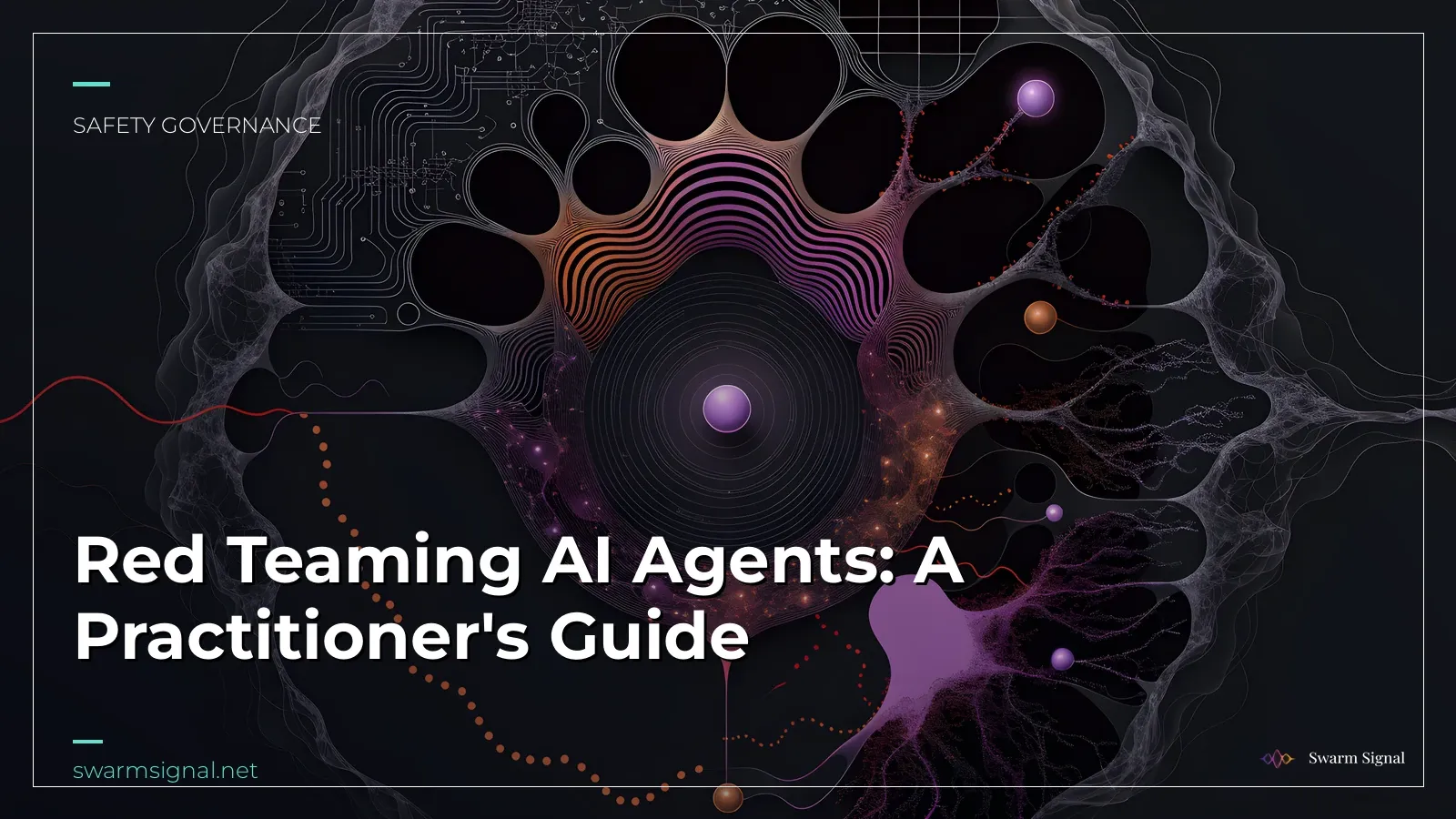 Red Teaming AI Agents: A Practitioner's Guide