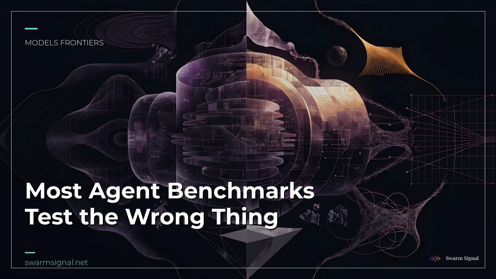 Most Agent Benchmarks Test the Wrong Thing