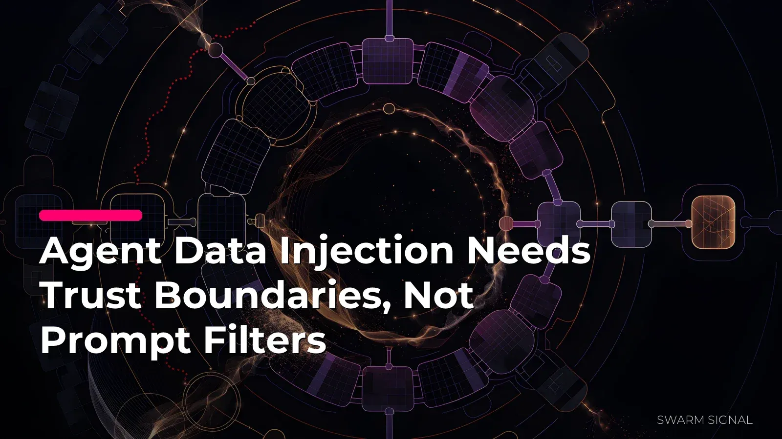 Agent Data Injection Needs Trust Boundaries, Not Prompt Filters