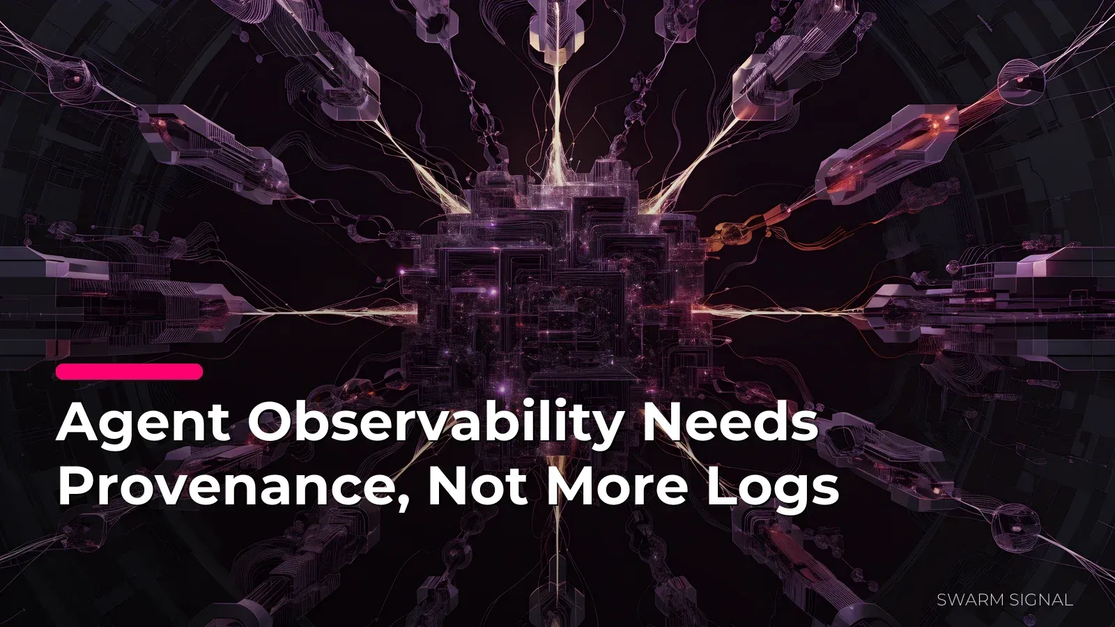 Agent Observability Needs Provenance, Not More Logs