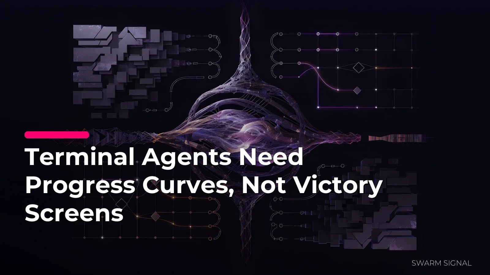 Terminal Agents Need Progress Curves, Not Victory Screens