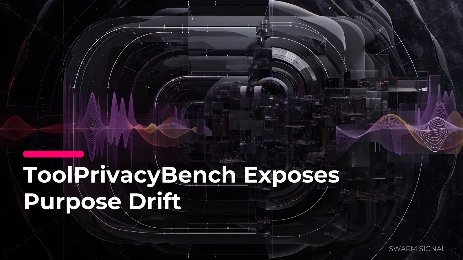 ToolPrivacyBench Exposes Purpose Drift